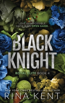 Black Knight - Book #4 of the Royal Elite