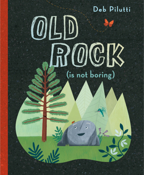 Hardcover Old Rock (Is Not Boring) Book