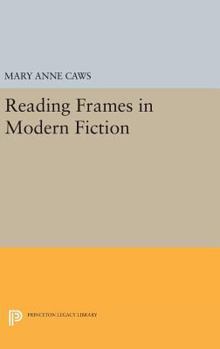 Hardcover Reading Frames in Modern Fiction Book