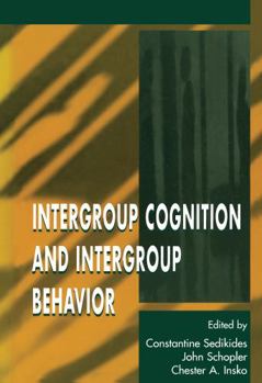 Hardcover Intergroup Cognition and Intergroup Behavior Book