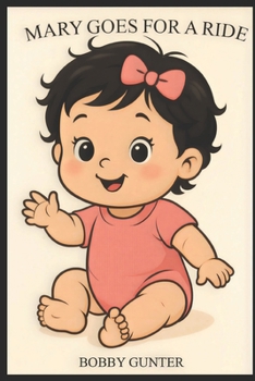 MARY GOES FOR A RIDE