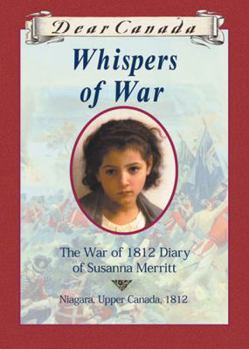 Hardcover Whispers of War: The War of 1812 Diary of Susanna Merritt [French] Book