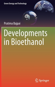 Hardcover Developments in Bioethanol Book