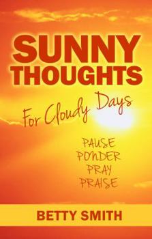 Paperback Sunny Thoughts for Cloudy Days Book