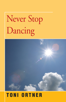 Paperback Never Stop Dancing Book