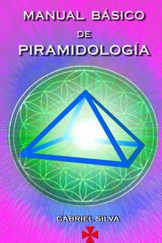 Paperback Manual Básico de Piramidología [Spanish] Book