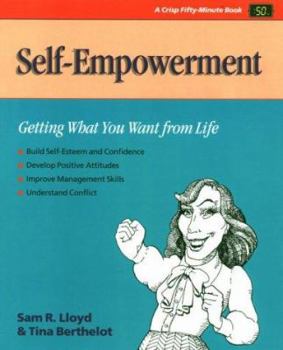 Paperback Self-Empowerment: Getting What You Want from Life Book