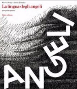 Hardcover La lingua degli angeli per principianti [Italian] Book