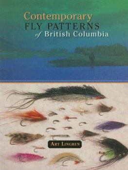 Hardcover Contemporary Fly Patterns of British Columbia Book