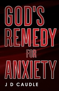 Paperback God's Remedy for Anxiety [Large Print] Book