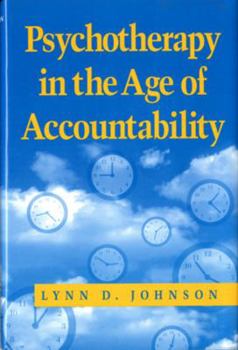 Hardcover Psychotherapy in the Age of Accountability Book