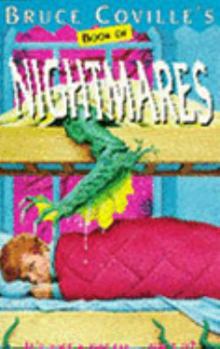 Paperback Bruce Coville's Book of Nightmares : Tales to Make You Scream Book