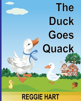 Paperback The Duck Goes Quack Book