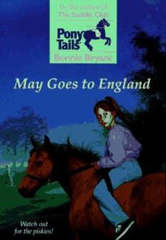 May Goes to England - Book #11 of the Pony Tails