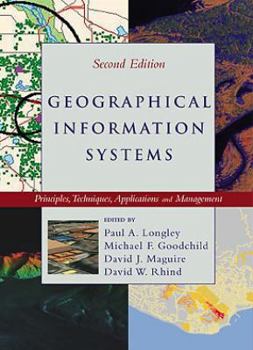 Hardcover Geographical Information Systems, 2 Volume Set Book