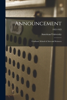 Paperback Announcement: Graduate School of Arts and Sciences; 1922-1923 Book