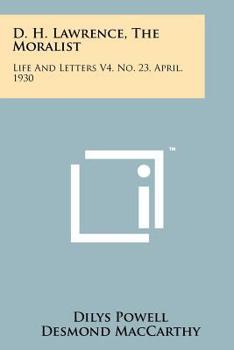 Paperback D. H. Lawrence, the Moralist: Life and Letters V4, No. 23, April, 1930 Book