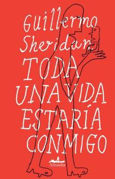 Paperback Toda Una Vida Estaria Conmigo [Spanish] Book