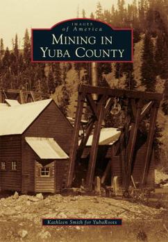 Paperback Mining in Yuba County Book