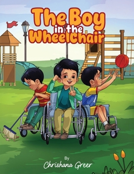 Paperback The Boy in the Wheelchair Book