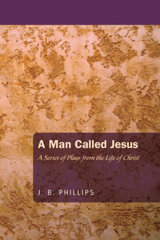Paperback A Man Called Jesus Book