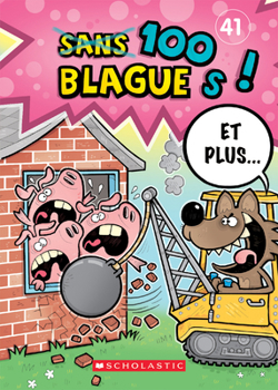 Paperback 100 Blagues! Et Plus... N? 41 [French] Book
