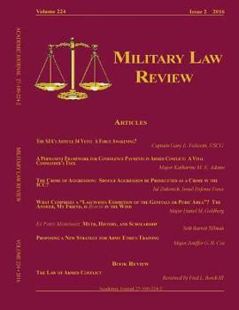 Military Law Review: Volume 224, Issue 2 2016