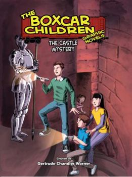 The Castle Mystery - Book #12 of the Boxcar Children Graphic Novels