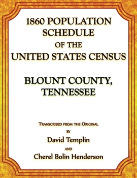 1860 Population Schedule of the United States Census: Blount County, Tennessee