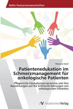 Paperback Patientenedukation im Schmerzmanagement für onkologische Patienten [German] Book
