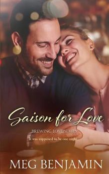 Saison for Love - Book #2 of the Brewing Love