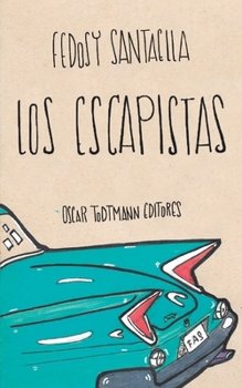 Paperback Los escapistas [Spanish] Book