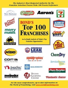 Paperback Bond's Top 100 Franchises: An In-Depth Analysis of Today's Top Franchise Opportunities Book