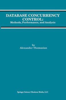 Hardcover Database Concurrency Control: Methods, Performance, and Analysis Book