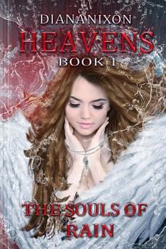 The Souls of Rain - Book #1 of the Heavens
