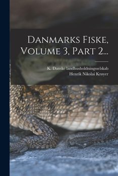 Paperback Danmarks Fiske, Volume 3, Part 2... [Danish] Book