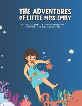 The Adventures of Little Miss Emily