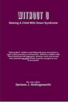 Paperback Without U - Raising A Child With Down Syndrome Book