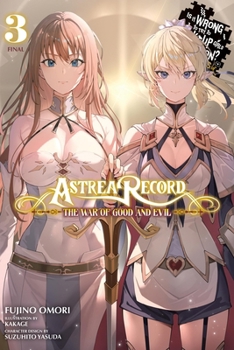 Paperback Astrea Record, Vol. 3 Is It Wrong to Try to Pick Up Girls in a Dungeon? Tales of Heroes Book