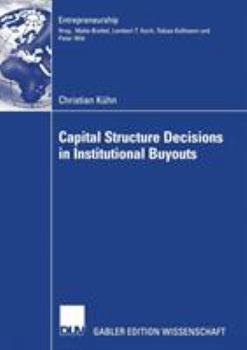 Paperback Capital Structure Decisions in Institutional Buyouts Book