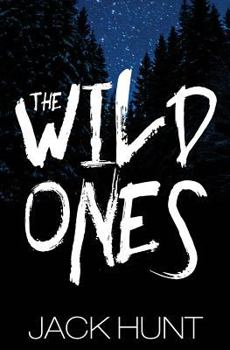 Paperback The Wild Ones (A Post-Apocalyptic Zombie Thriller) Book