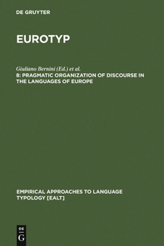 Hardcover Pragmatic Organization of Discourse in the Languages of Europe Book