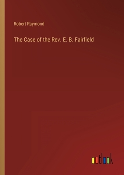 Paperback The Case of the Rev. E. B. Fairfield Book