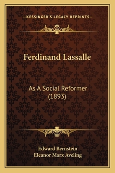 Paperback Ferdinand Lassalle: As A Social Reformer (1893) Book