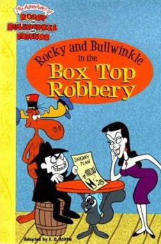 Paperback Rocky and Bullwinkle in the Box Top Robbery Book