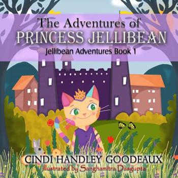 Paperback The Adventures of Princess Jellibean Book