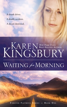 Waiting for Morning - Book #1 of the Forever Faithful