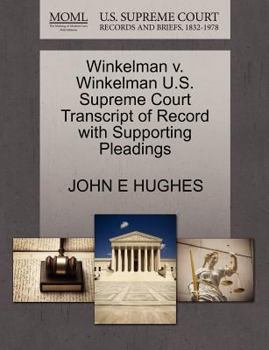 Paperback Winkelman V. Winkelman U.S. Supreme Court Transcript of Record with Supporting Pleadings Book