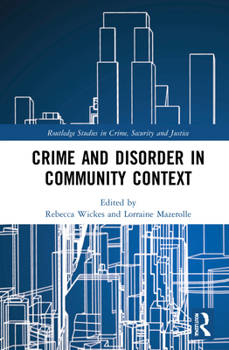 Hardcover Crime and Disorder in Community Context Book