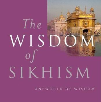 Hardcover The Wisdom of Sikhism Book